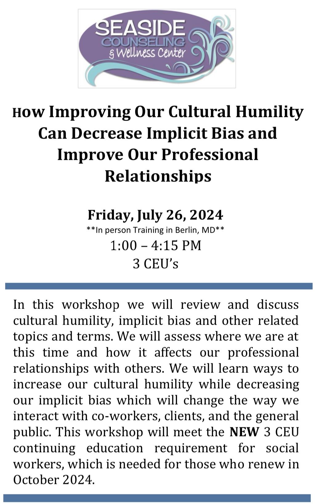 How Improving Our Cultural Humility Can Decrease Implicit Bias and Improve Professional Relationship