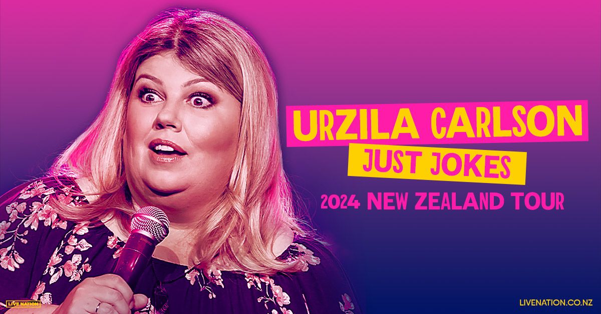 Urzila Carlson - Just Jokes | Christchurch