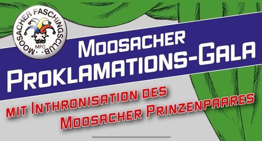 Proklamations- und Inthronisationsgala des Moosacher Faschingsclubs