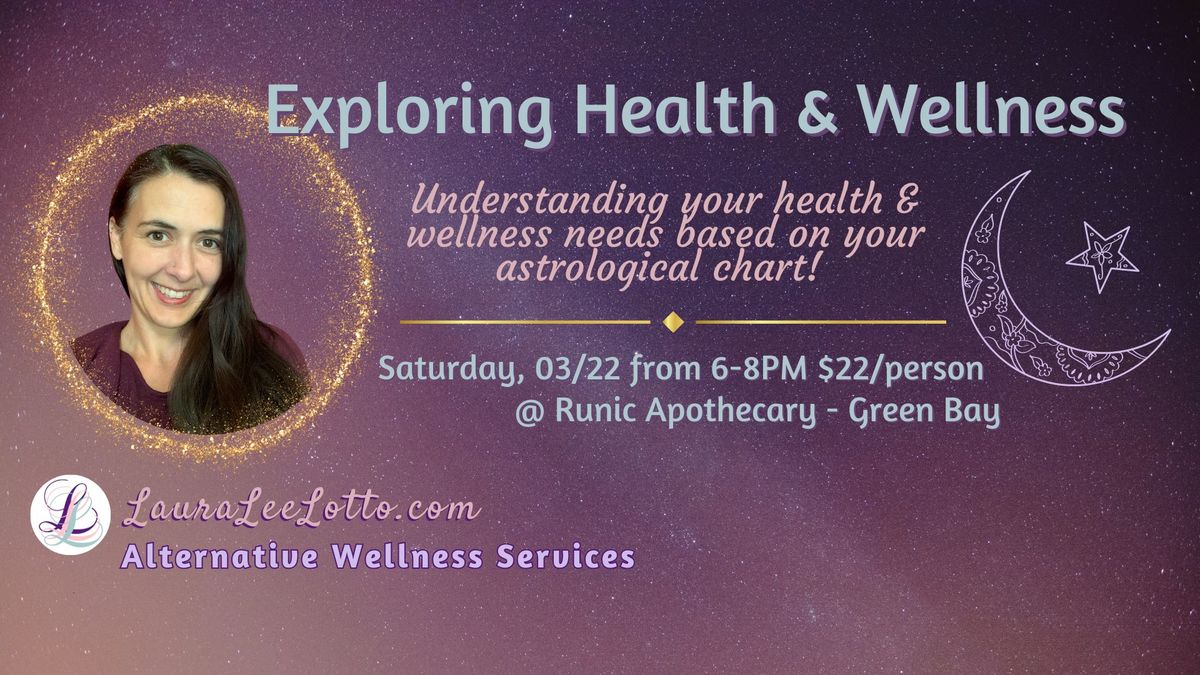 Health & Wellness with Life Coach, Laura Lee Lotto - Astrology Class