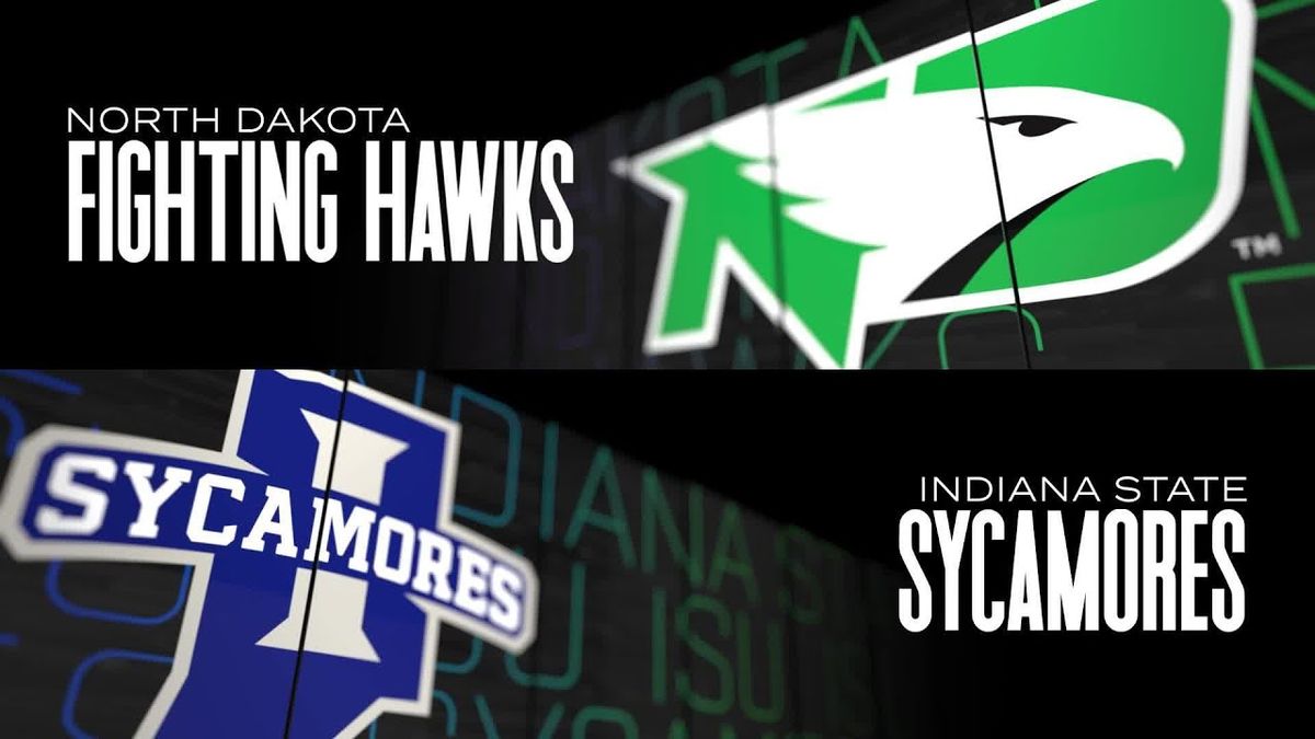 North Dakota Fighting Hawks vs. Indiana State Sycamores