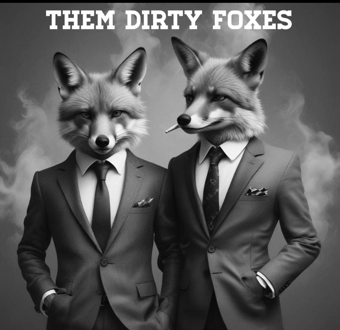 Them Dirty Foxes 