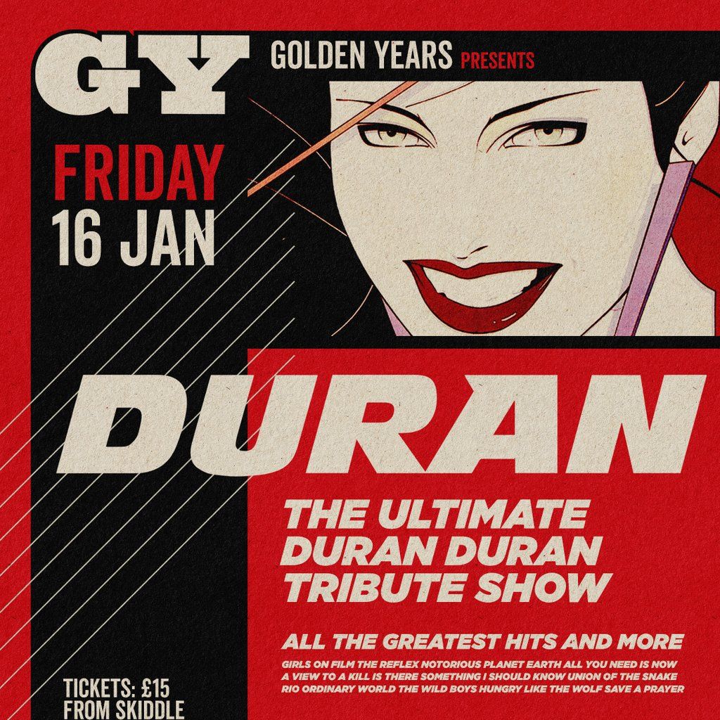 Duran - The Ultimate Duran Duran Tribute Show!