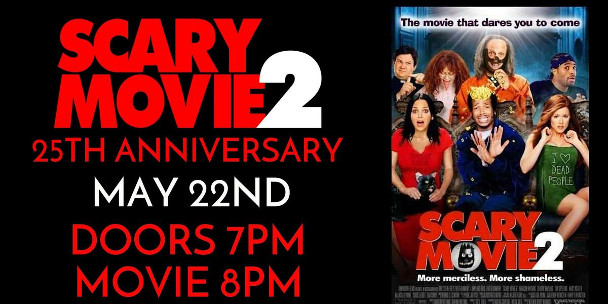 SCARY MOVIE 2 FILM SCREENING