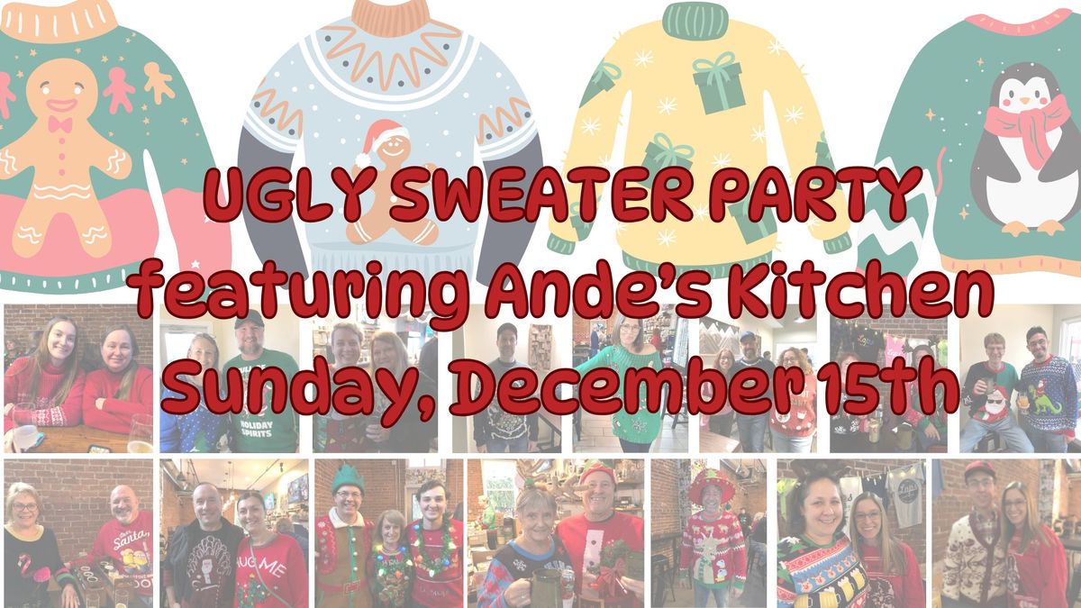 Ugly Sweater Party & Ande's Kitchen at Lops