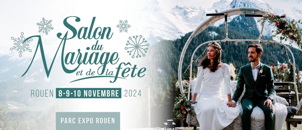 Salon du Mariage et de la F\u00eate 2024 - Rouen