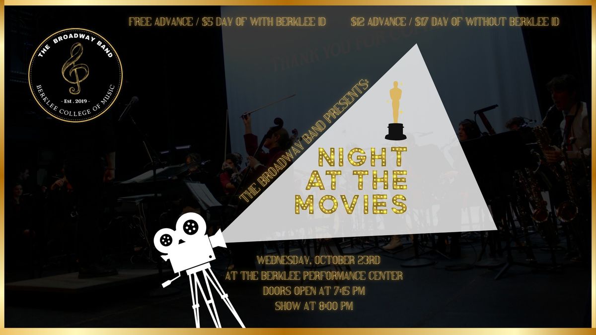 The Broadway Band Presents: Night at the Movies