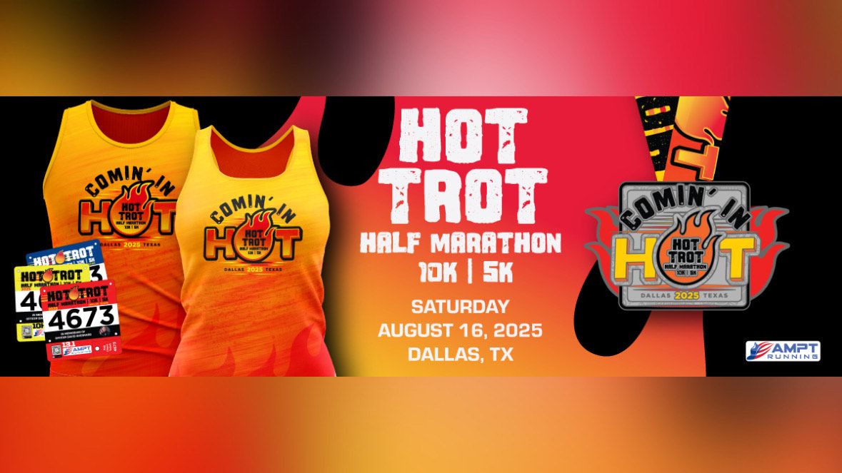 2025 Hot Trot Half Marathon, 10K & 5K