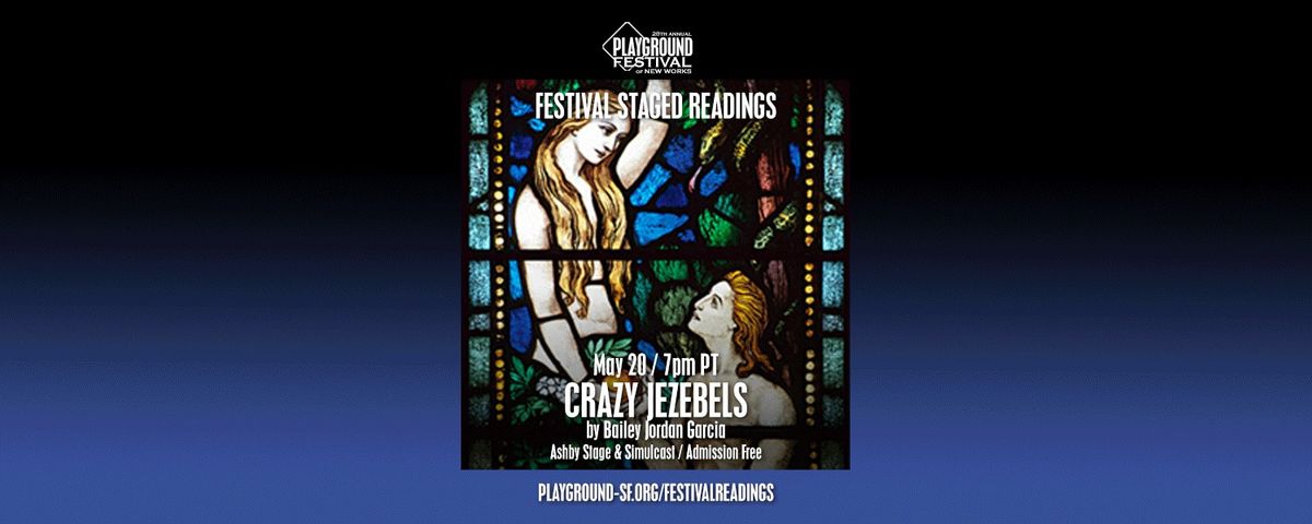 Festival Staged Reading: Crazy Jezebels