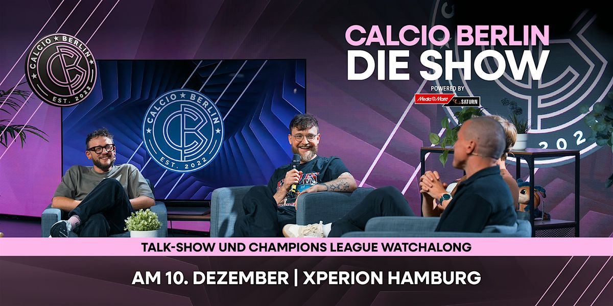 Calcio Berlin - Die Show