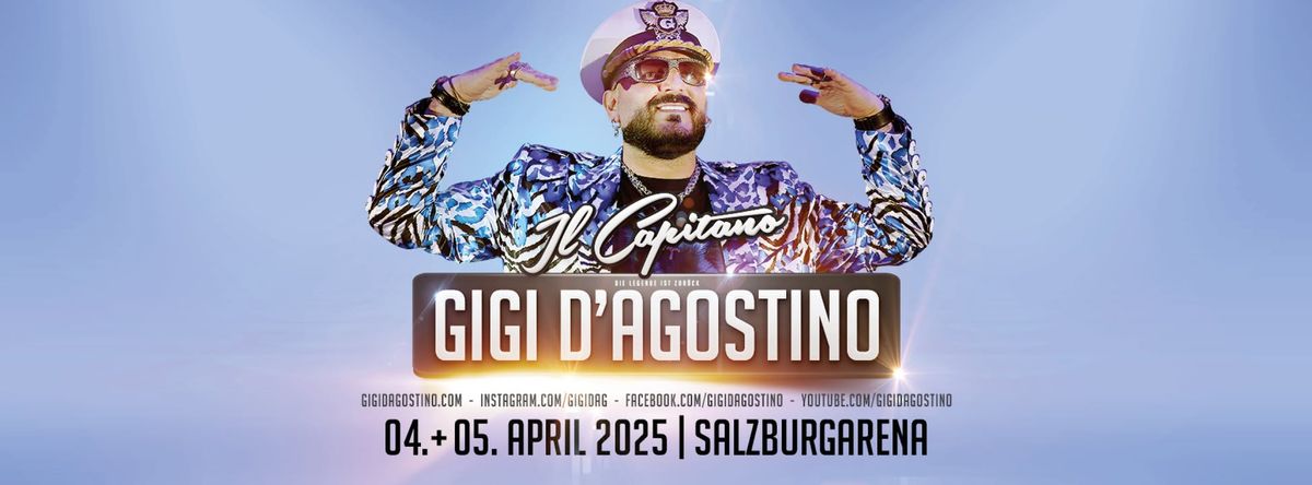 GIGI D\u2019AGOSTINO \u2022 Salzburgarena x2