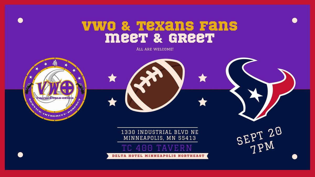 VWO & Houston Texan Fans Meet & Greet