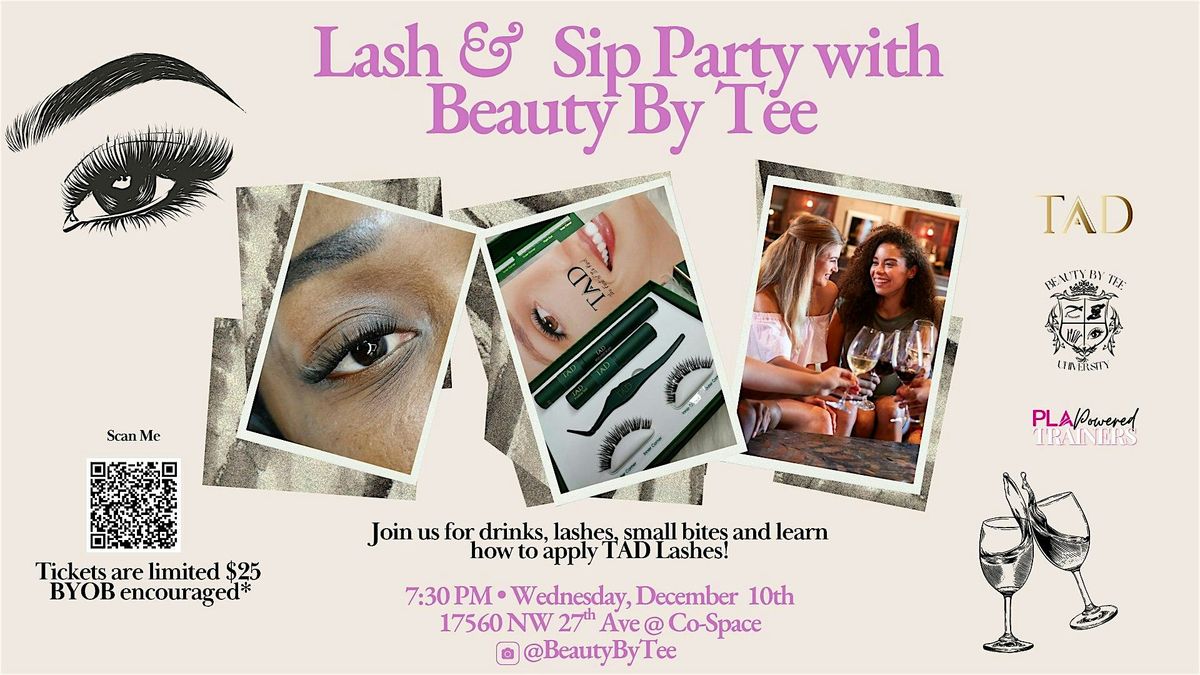 Lash & Sip w\/Beauty By Tee