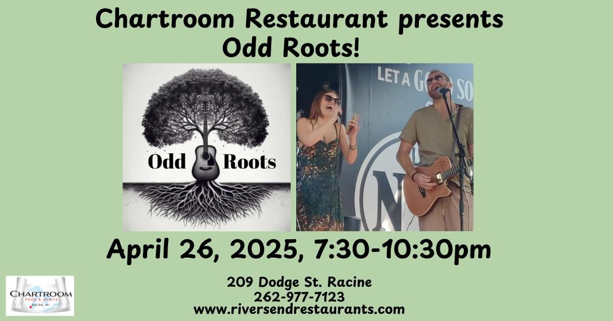 Odd Roots @ Chartroom Restaurant