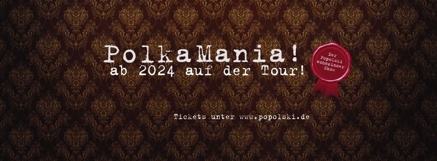 Pawel Popolski: PolkaMania! \/ Hannover