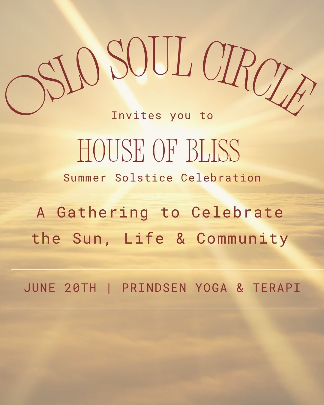 House of Bliss \u2013 Summer Solstice Celebration 