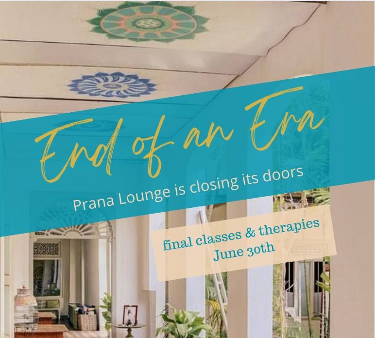 Prana Lounge's Final Weekend of Classes