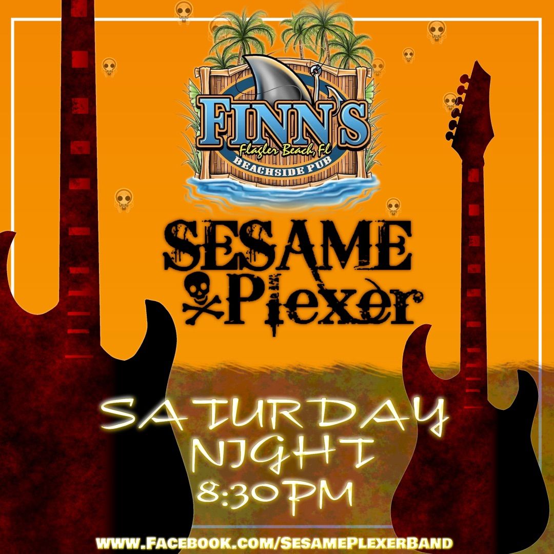 SESAME PLEXER returns to rock FINNS BEACHSIDE PUB