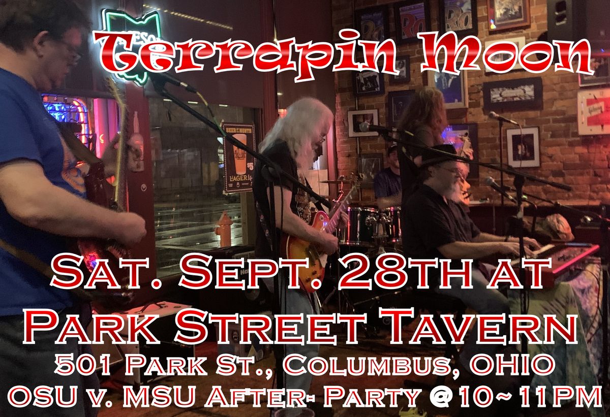 TERRAPIN MOON at Park Street Tavern ~ OSU v. MSU After-Party