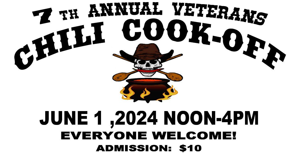 7th Annual Veterans Chili Cook-Off 2024 (OPEN TO THE PUBLIC)