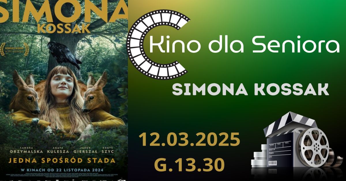 Kino dla Seniora \u201eSimona Kossak\u201d