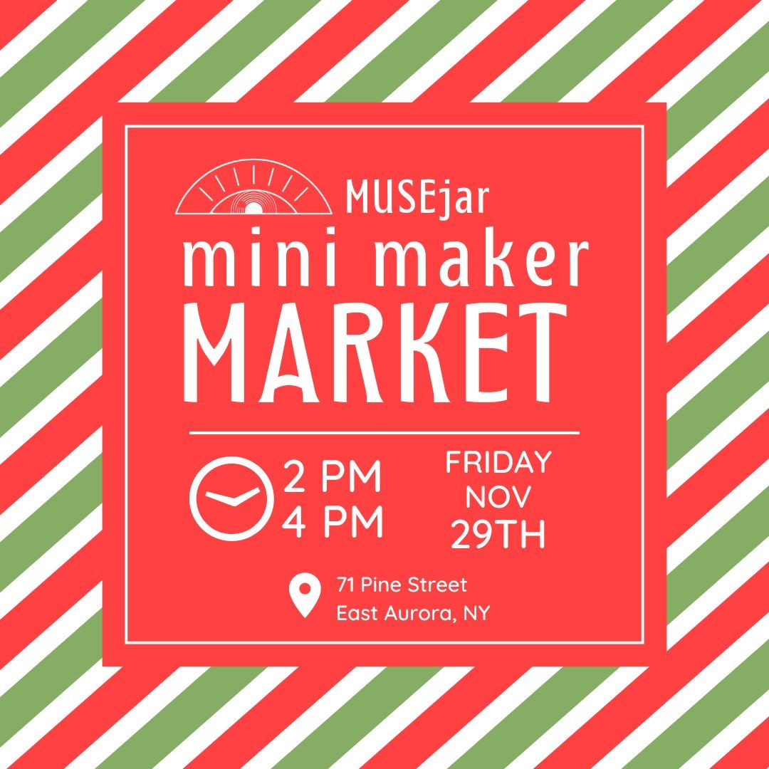 Mini Maker Market at MUSEjar