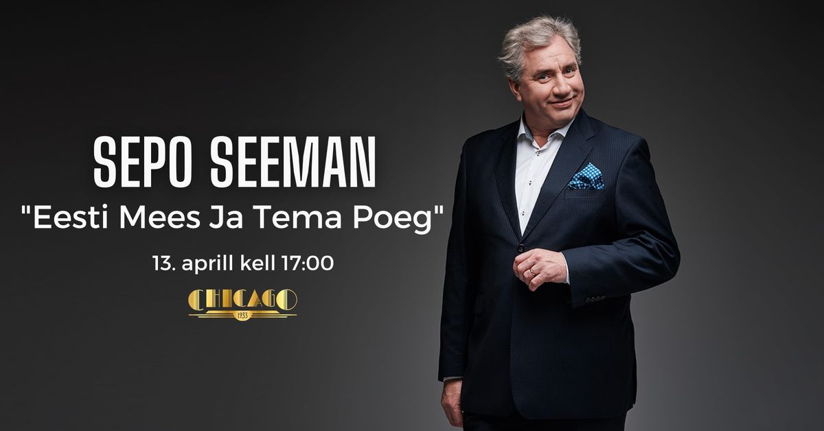 Sepo Seeman monokom\u00f6\u00f6dias "Eesti Mees ja Tema Poeg"