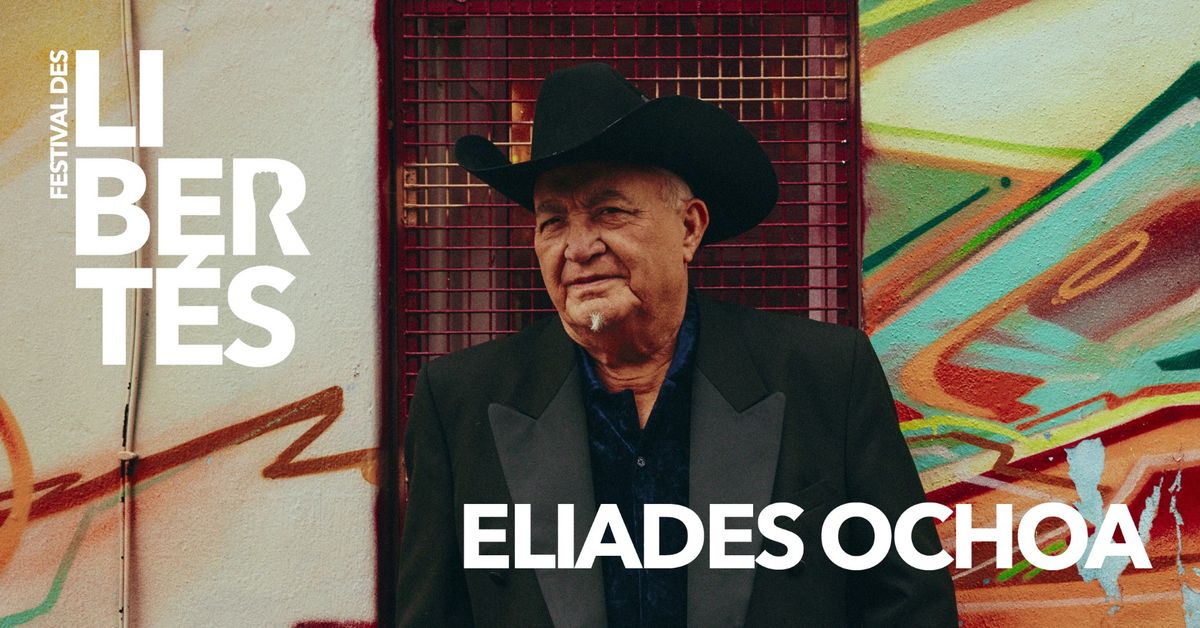 Eliades Ochoa (Buena Vista Social Club) \u2022 Festival des Libert\u00e9s 2024