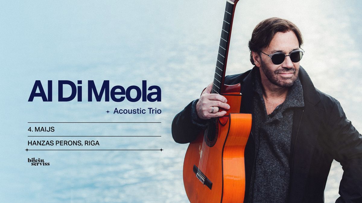 Al Di Meola | Acoustic Trio | Riga