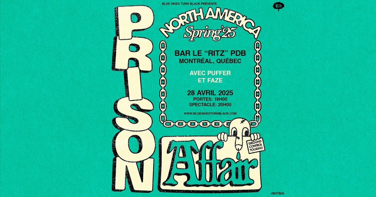 PRISON AFFAIR - Montr\u00e9al