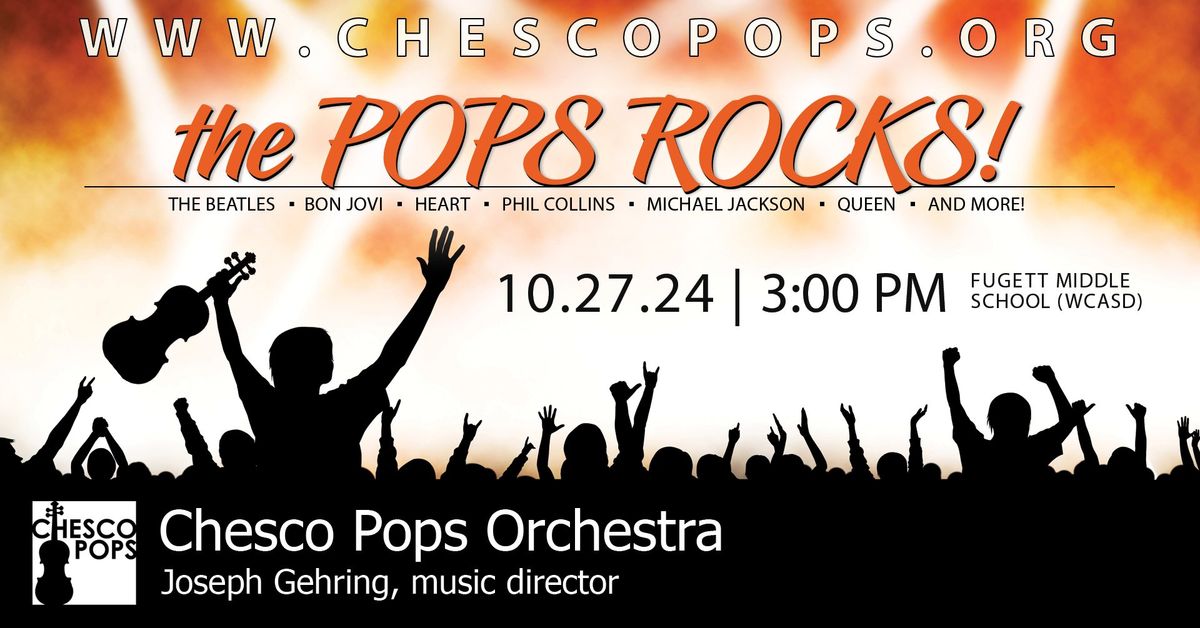 Chesco Pops: the POPS ROCKS! (West Chester)