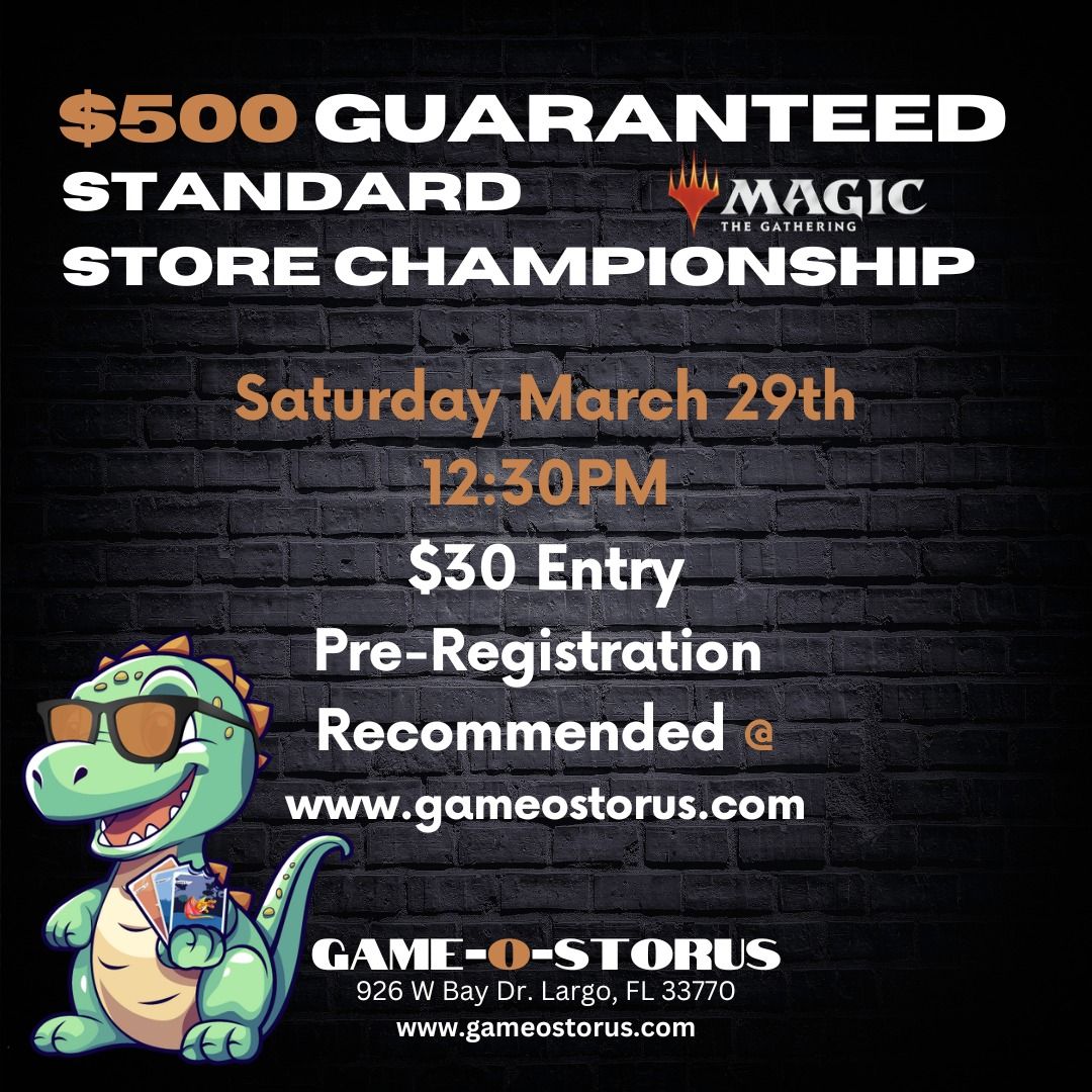 $500 GUARANTEED STANDARD STORE CHAMPIONSHIP