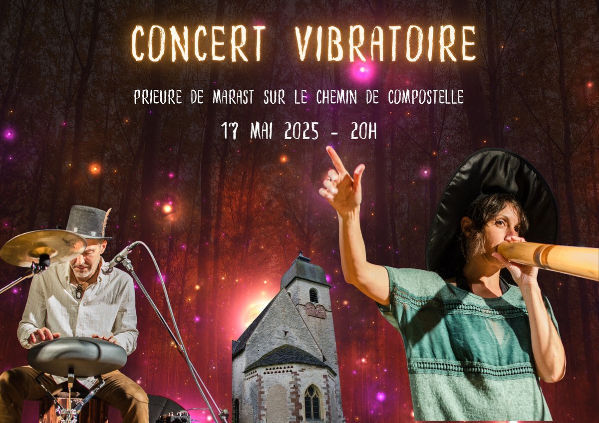 Concert Vibratoire J\u00e9r\u00e9my Nattagh et Ad\u00e8le B