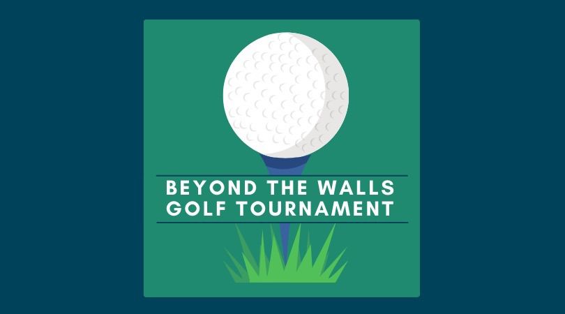 Beyond the Walls Golf Tournament