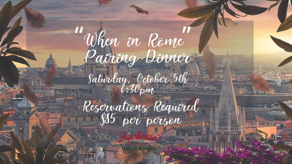 "When in Rome" Pairing Dinner