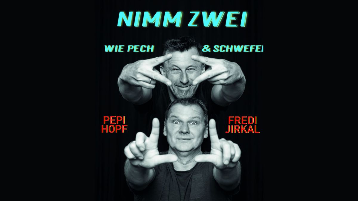 Nimm 2 wie Pech & Schwefel