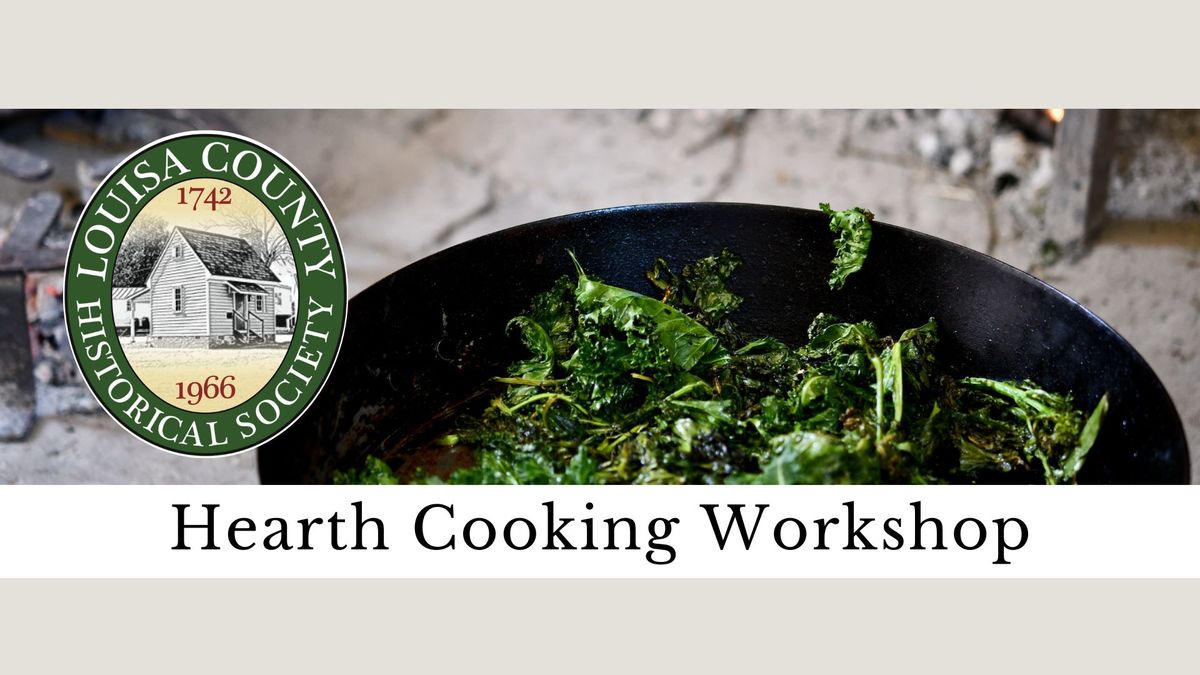 Hearth Cooking Workshop - Spring has Sprung