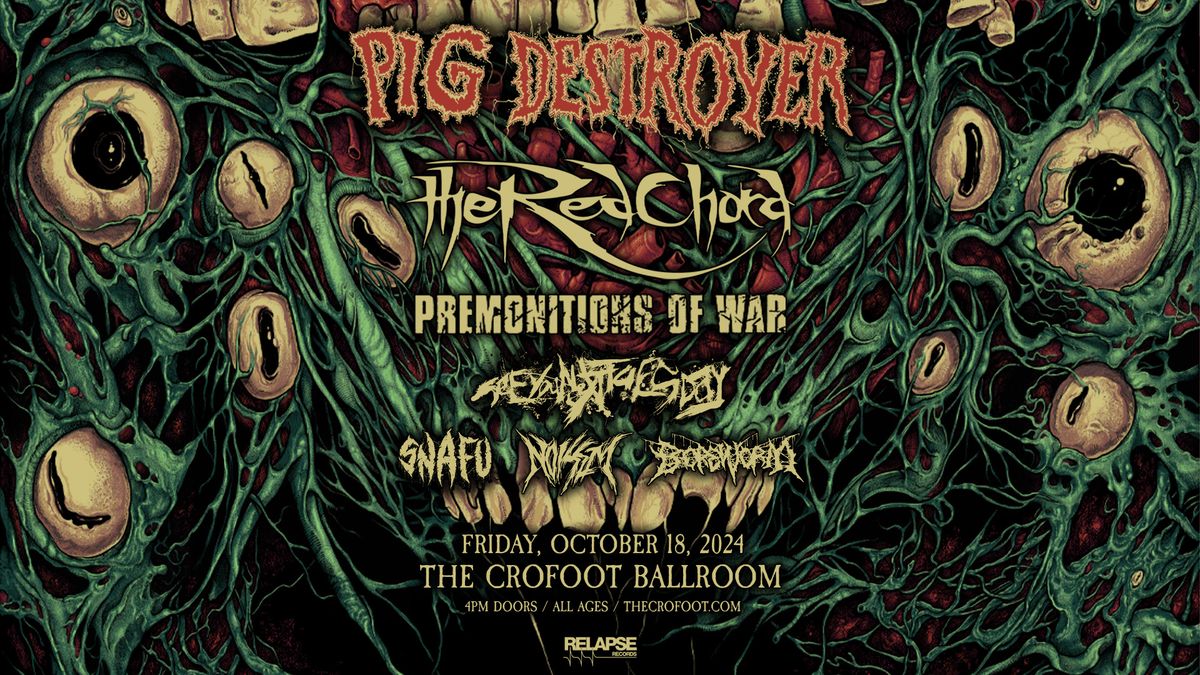 Pig Destroyer | 10\/18\/24 | The Crofoot Ballroom