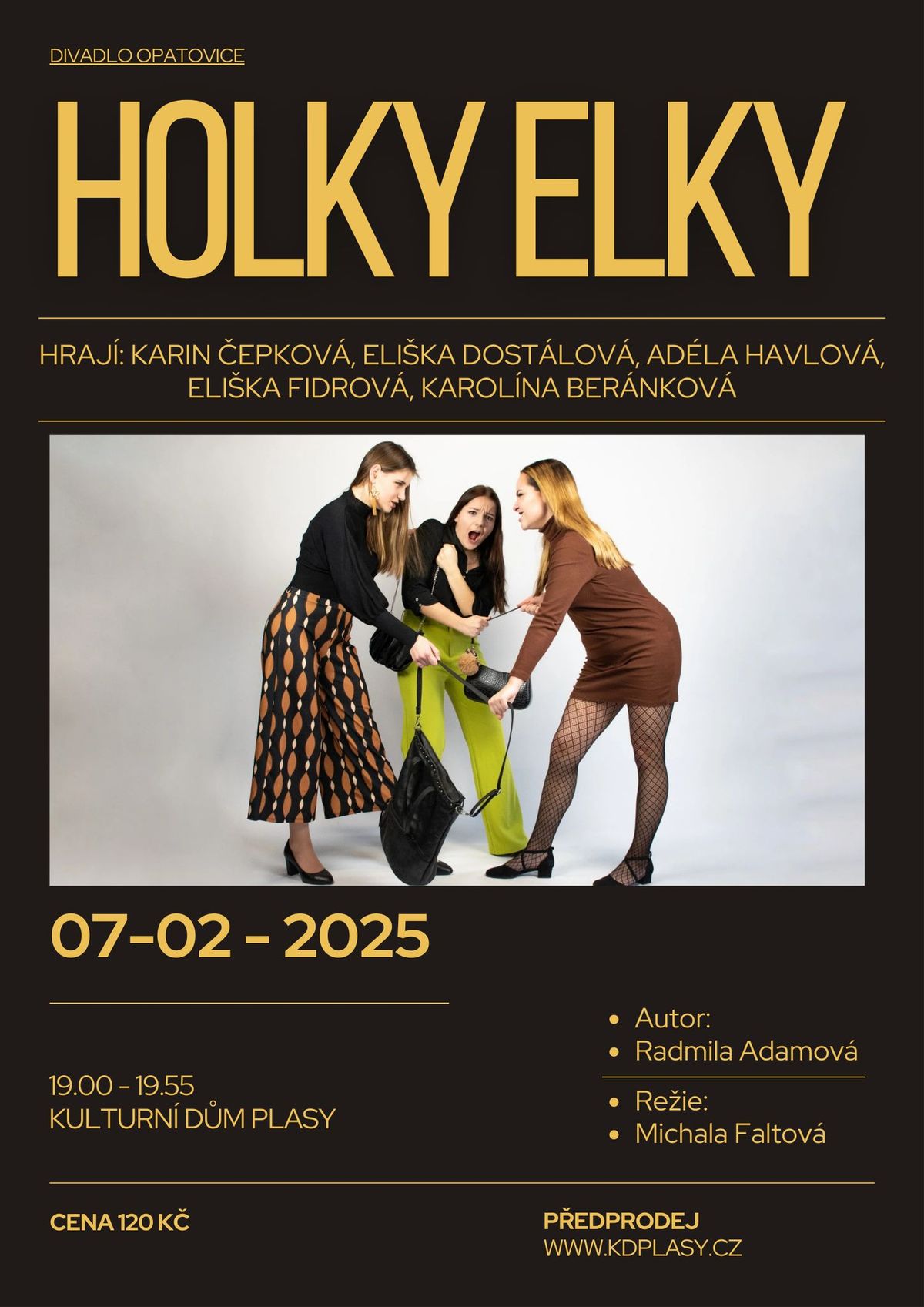 Holky Elky \/ divadeln\u00ed spolek Divadlo Opatovice \/ KD Plasy