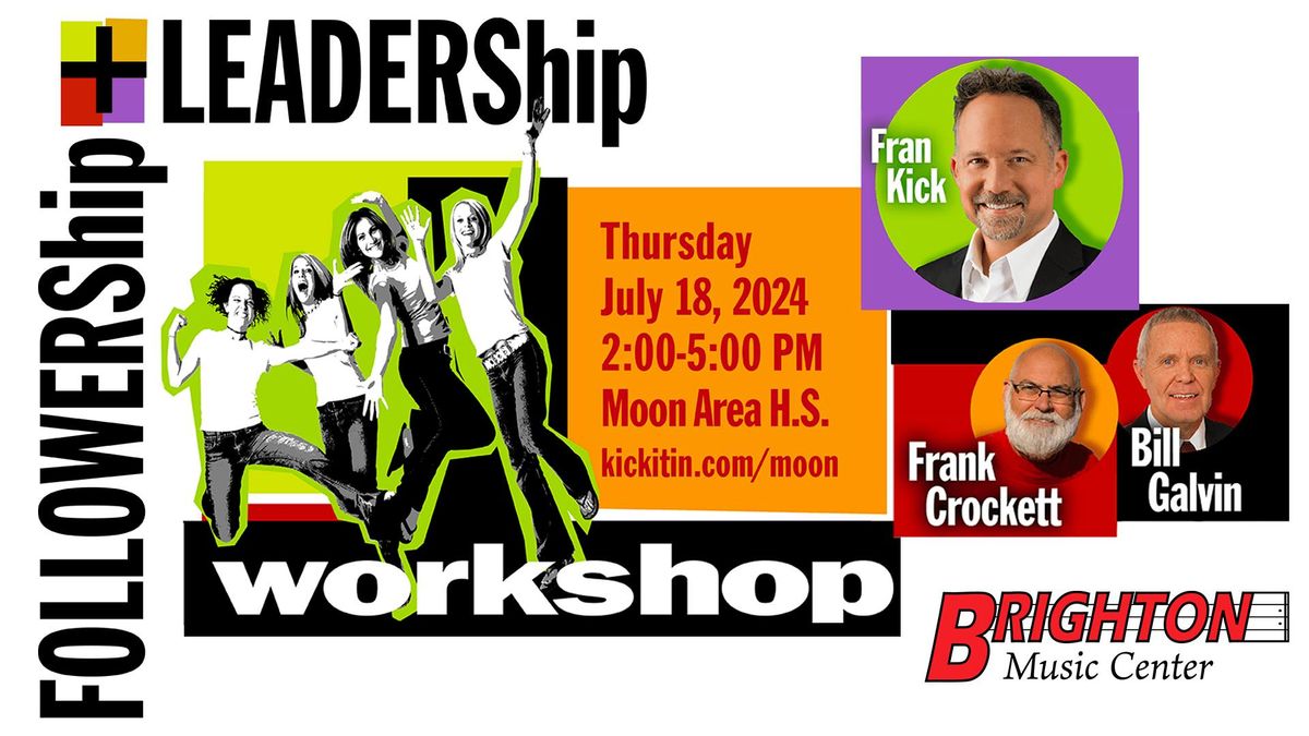 FOLLOWERShip + LEADERShip Workshop with Fran Kick at Moon Area High School