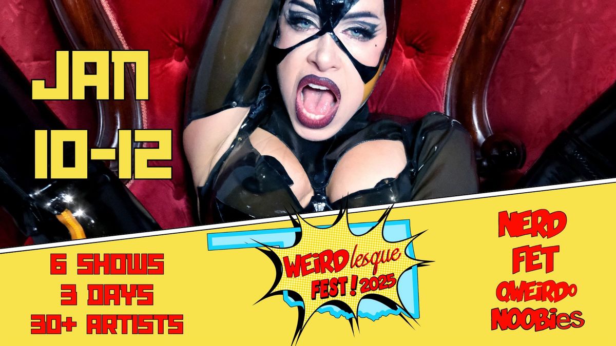 WEIRDlesque FEST 2025 - Cosplay Expos\u00e9