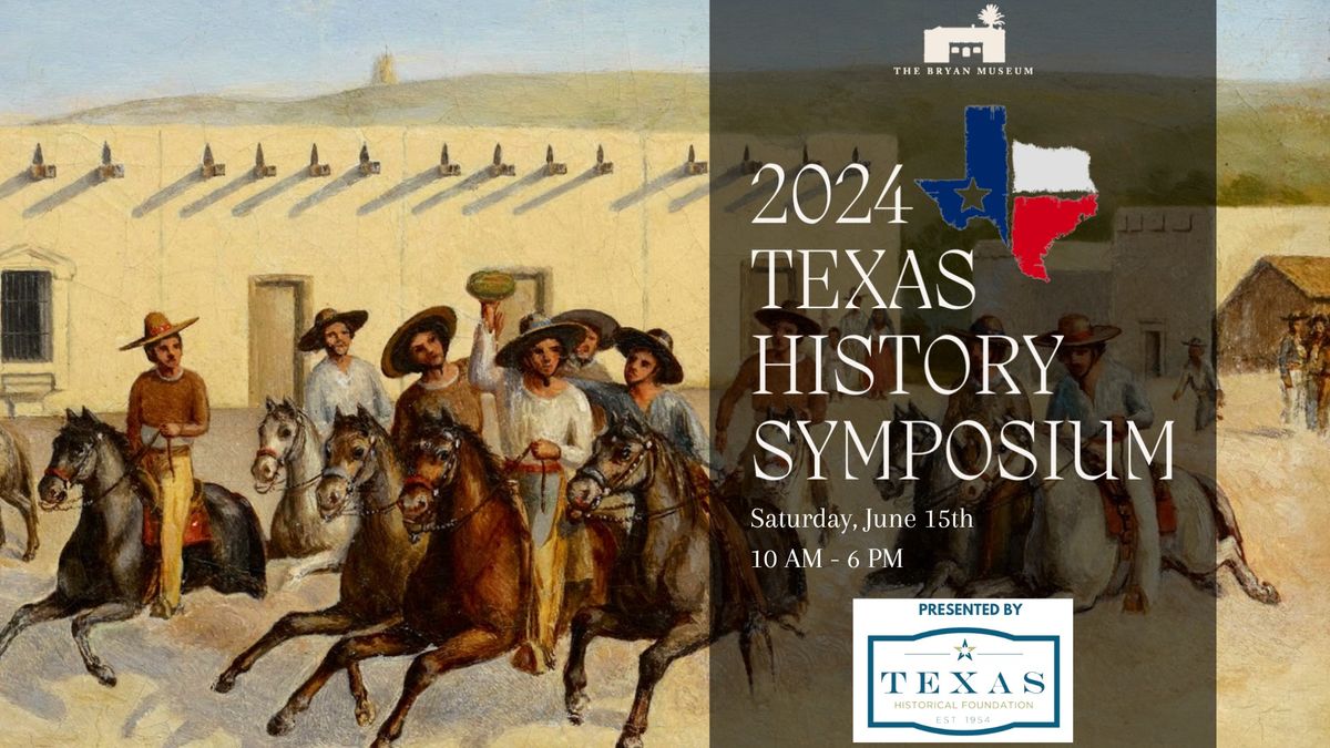 2024 Texas History Symposium
