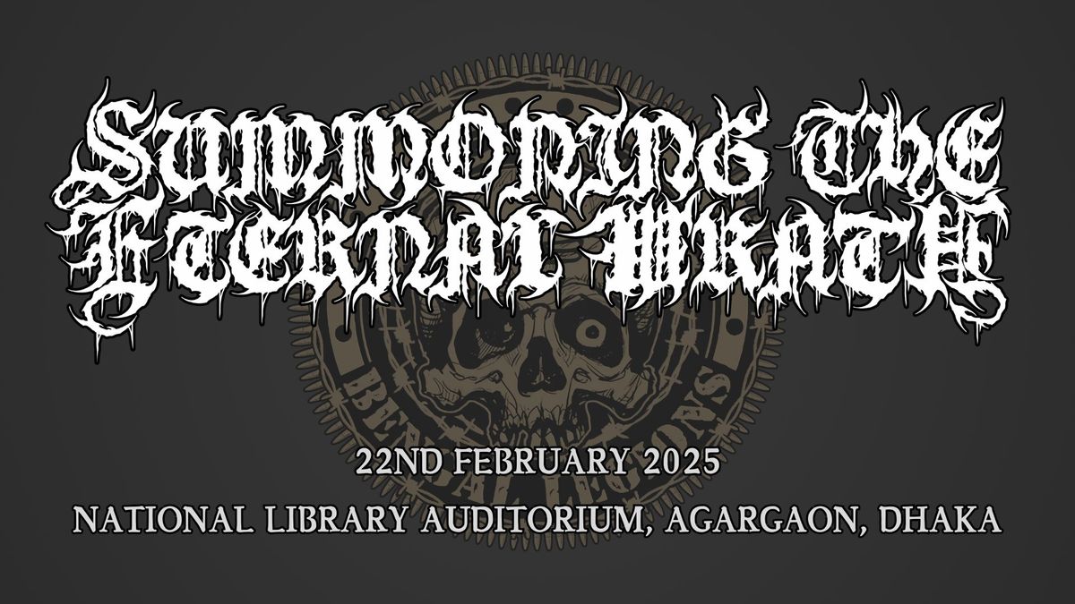 Summoning The Eternal Wrath V - Dhaka