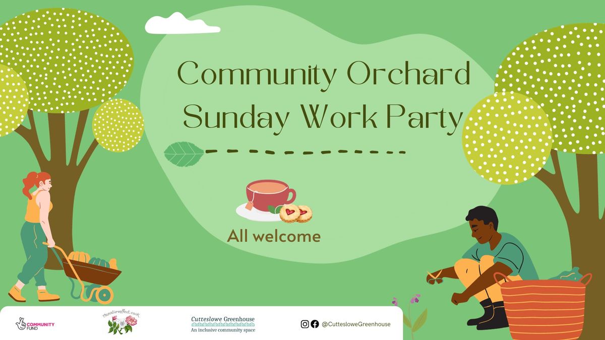 Monthly Work Party - Cutteslowe Greenhouse Community Orchard 