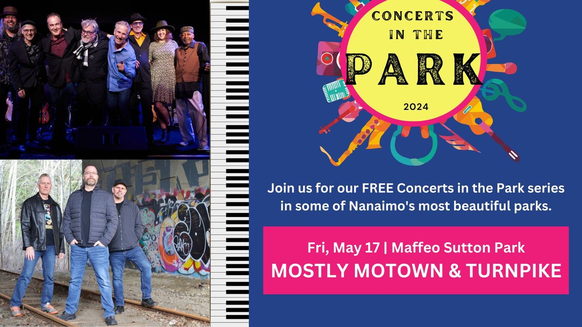 Concerts in the Park -Mostly Motown & Turnpike (double feature)