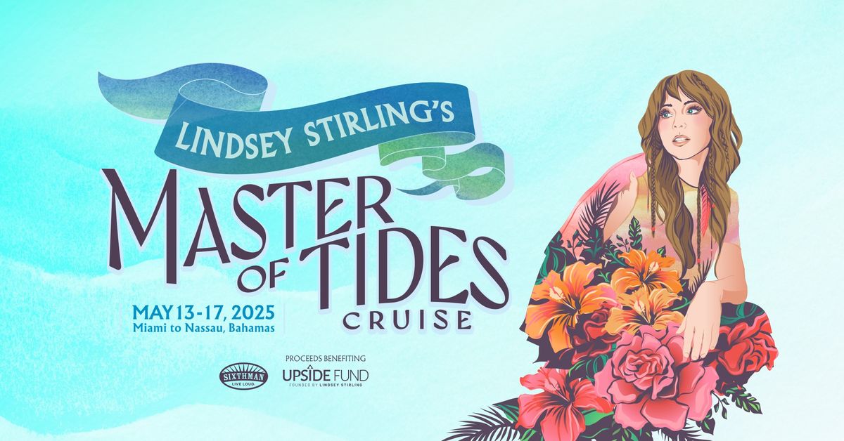 Lindsey Stirling's Master of Tides Cruise