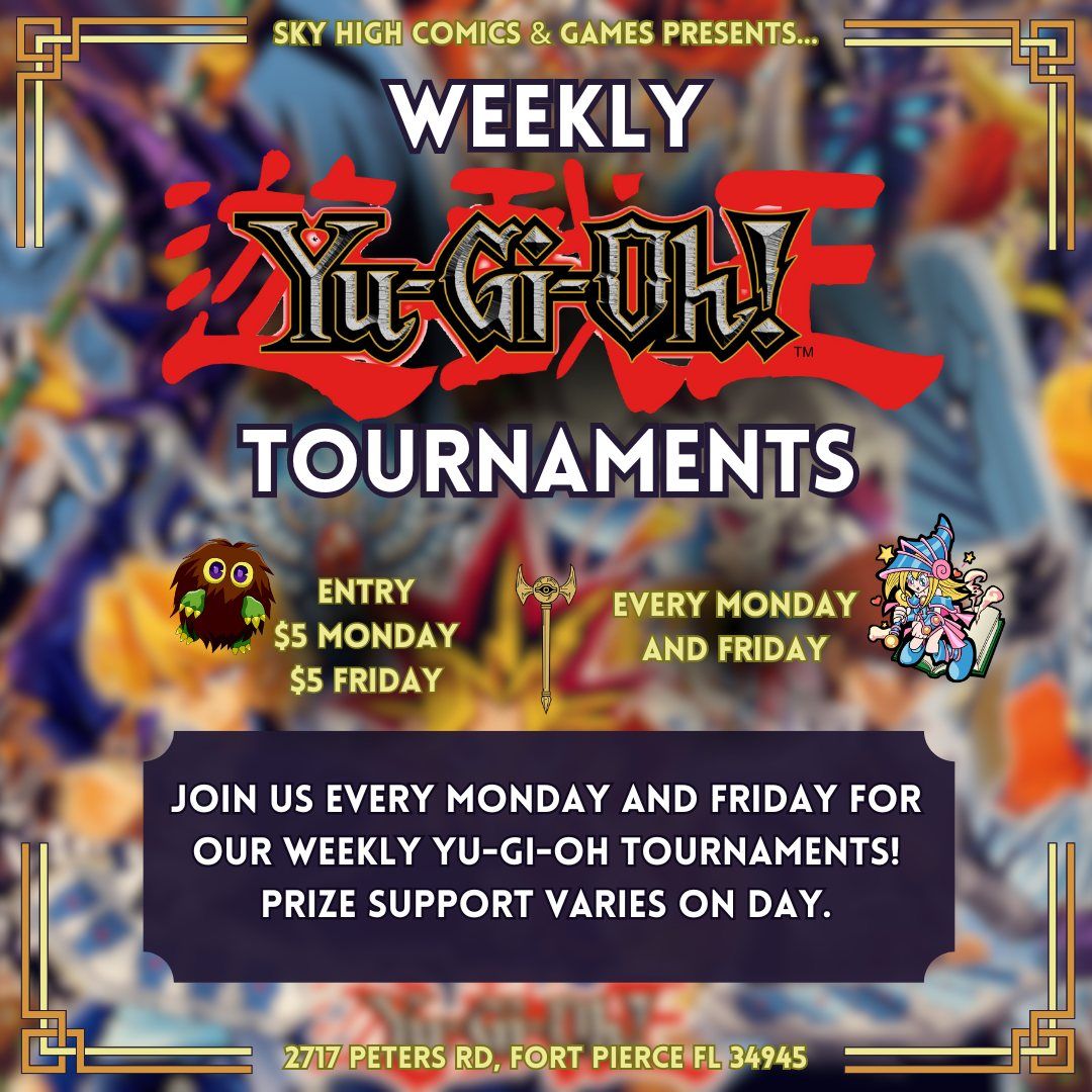 Yu-Gi-Oh Mondays and FRIDAYS!