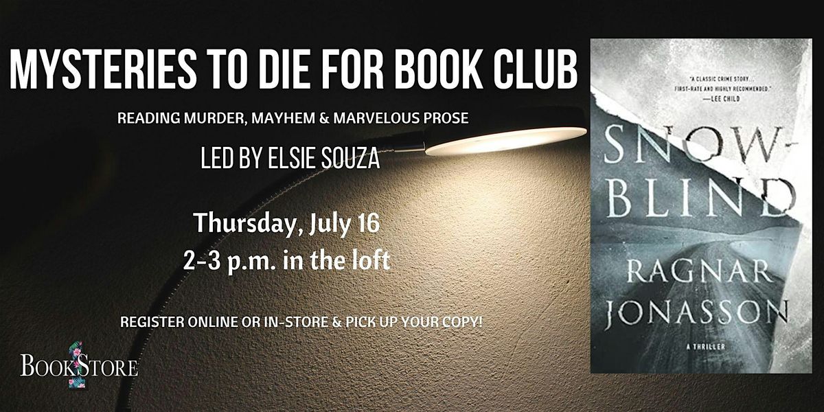 Mysteries to Die For Book Club: "Snowblind" by Ragnar J\u00f3nasson