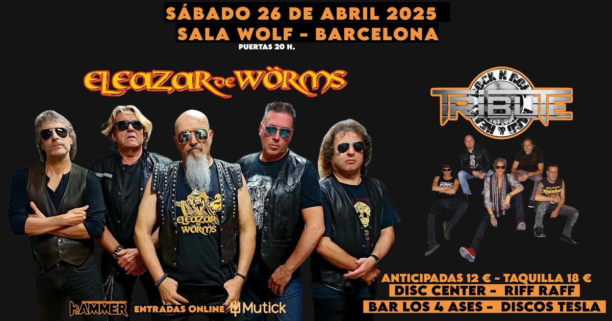 Eleazar de W\u00f6rms y Tribute en Barcelona - sala Wolf - 