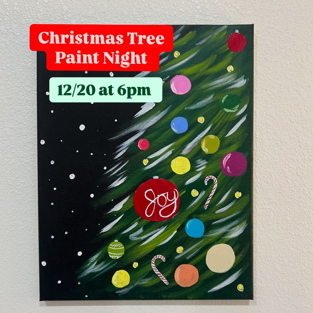 Christmas Tree Paint Night 12\/20 at 6pm